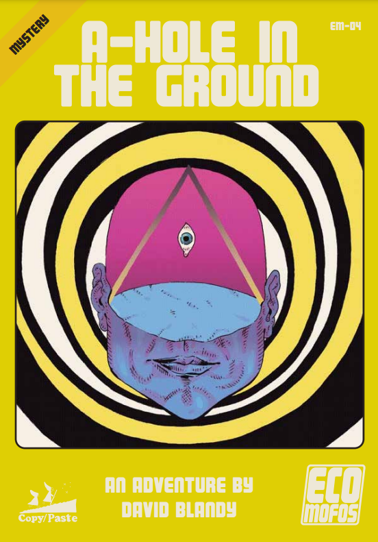 Cover image for Eco Mofos: A-Hole in the Ground